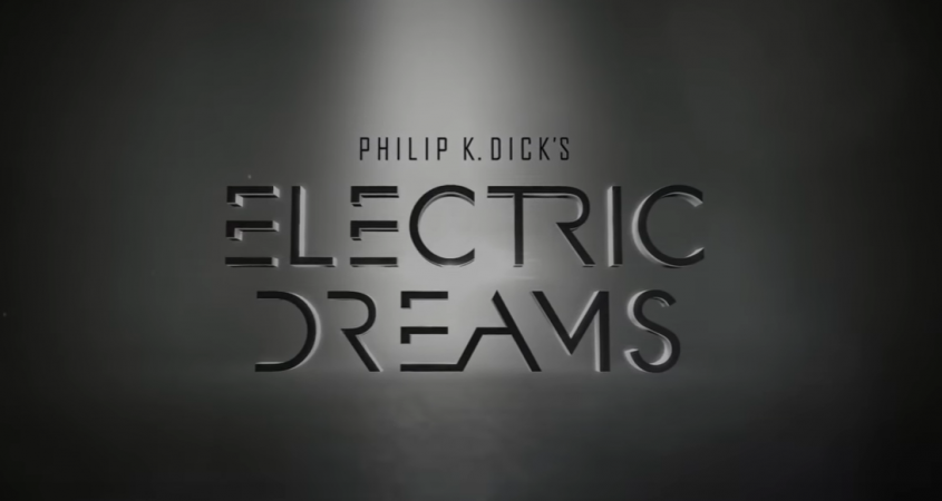 Philip K. Dick's Electric Dreams (1)